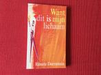 Renate Dorrestein, Want dit is mijn lichaam, Ophalen of Verzenden, Gelezen, Renate Dorrestein