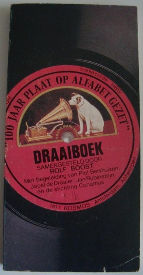 Draaiboek - 100 jaar plaat op alfabet gezet - Rolf Boost ea, Boeken, Muziek, Zo goed als nieuw, Overige onderwerpen, Ophalen of Verzenden