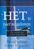 HET is niet te geloven - Daniel Ofman en Guust Verpaalen, Boeken, Ophalen of Verzenden, Gelezen, Management