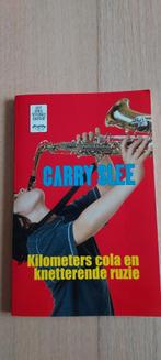 Kilometers Cola en Knetterende Muziek - Carry Slee, Ophalen of Verzenden, Gelezen, Carry Slee, Fictie algemeen