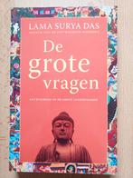 De grote vragen - Lama Sury Das, Ophalen of Verzenden, Zo goed als nieuw, Spiritualiteit algemeen, Achtergrond en Informatie