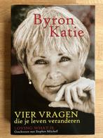 Vier vragen die je leven veranderen Byron Katie, Boeken, Spiritualiteit algemeen, Ophalen of Verzenden, Zo goed als nieuw, Byron Katie