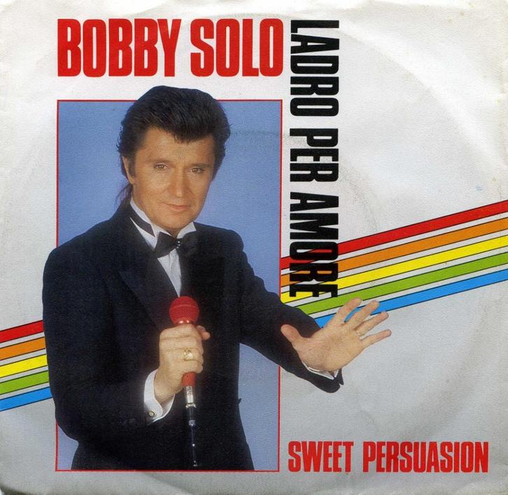 BOBBY SOLO  -  Ladro per amore, Cd's en Dvd's, Vinyl Singles, Gebruikt, Single, Pop, 7 inch, Ophalen of Verzenden
