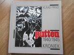 Klaas Friso Putten 1940-1945, Boeken, Oorlog en Militair, Ophalen of Verzenden, Tweede Wereldoorlog, Zo goed als nieuw, Overige onderwerpen
