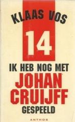 Klaas Vos Ik heb nog met Johan Cruijff gespeeld, Ophalen of Verzenden, Zo goed als nieuw, Balsport