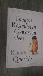 Thomas Rosenboom - Gewassen vlees; in goede staat, Ophalen of Verzenden, Gelezen, Nederland