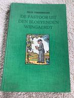 De pastoor uit den bloeyenden wijngaerdt - Felix Timmermans, Ophalen of Verzenden, Zo goed als nieuw, Nederland