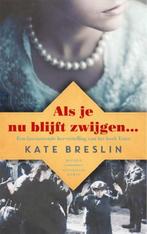Kate Breslin - Als je nu blijft zwijgen..., Boeken, Ophalen of Verzenden, Gelezen, Kate Breslin