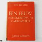 Een eeuw Nederlandsche caricatuur - 1e druk – 1941, Ophalen of Verzenden, Zo goed als nieuw, Cornelis Veth