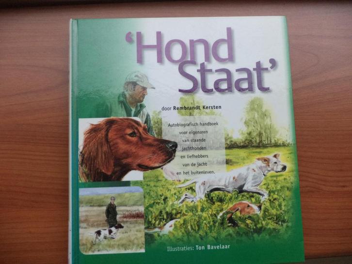 Hond staat, Rembrandt Kersten,  jagen, staande jachthonden, Boeken, Dieren en Huisdieren, Zo goed als nieuw, Honden, Verzenden
