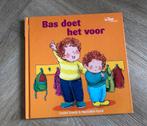 Bas doet het voor, Boeken, Kinderboeken | Baby's en Peuters, Ophalen of Verzenden, Zo goed als nieuw