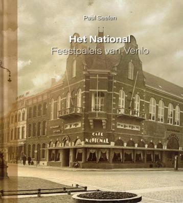 Het National. Feestpaleis van Venlo - Paul Seelen  beschikbaar voor biedingen