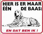 Hier is er maar één de baas: en dat ben ik, Reclamebord, Gebruikt, Ophalen of Verzenden