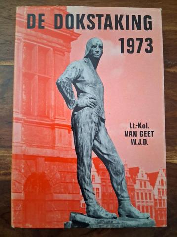 De dokstaking 1973. Antwerpen en Gent beschikbaar voor biedingen