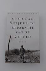 Slobodan Šnajder - De reparatie van de wereld, Gelezen, Slobodan Šnajder, Ophalen of Verzenden, Nederland