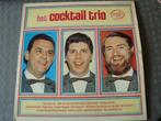 Het cocktail trio, Cd's en Dvd's, Vinyl | Nederlandstalig, Ophalen of Verzenden, Zo goed als nieuw, Overige formaten