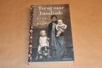 Terug naar Insulinde — Elle van Rijn — Historische Roman, Ophalen of Verzenden, Zo goed als nieuw