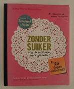 Reuzenaar, Anne Marie - Zonder suiker / stop de verslaving w, Verzenden, Gelezen, Dieet en Voeding