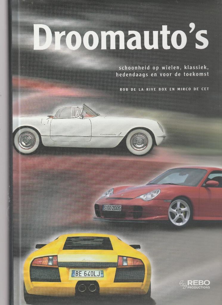 Droomauto's Nieuw, Boeken, Auto's | Boeken, Ophalen of Verzenden, Nieuw, Rob de la Rive Box