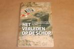 Het verleden op de schop. Geschiedenis en archeologie., Ophalen of Verzenden, Zo goed als nieuw