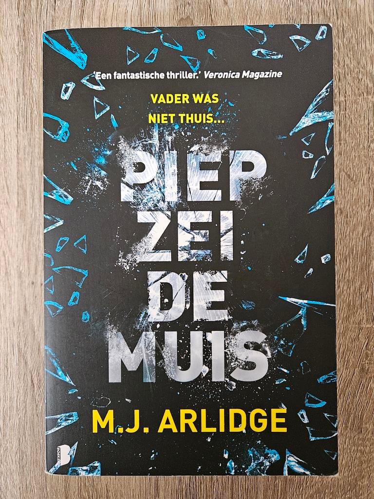 M.J. Arlidge boeken :Piep zei de Muis, Boeken, Ophalen of Verzenden, Gelezen, M.J. Arlidge, Nederland