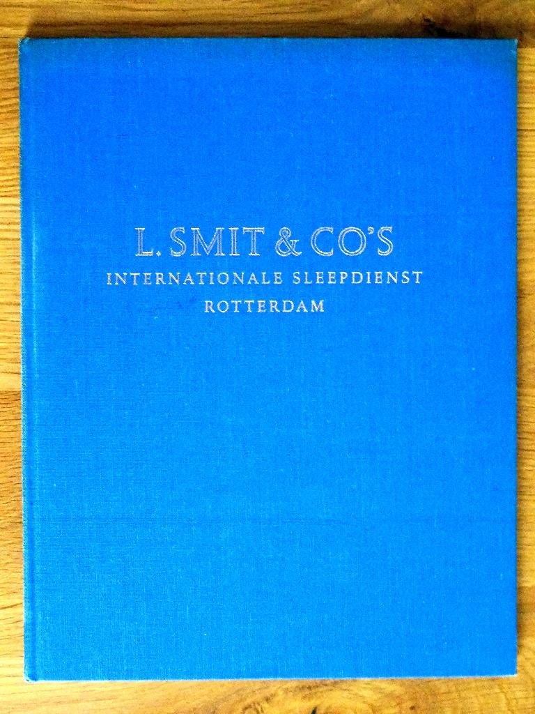 L.Smit en Co`s Internationale Sleepdienst Rotterdam, Ophalen of Verzenden, Gelezen, J.H. Hartogh