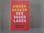 Dwarsdenker des Vaderlands / De Toestand in de wereld, Meerdere auteurs, Arthur van Amerongen, Ophalen of Verzenden, Zo goed als nieuw