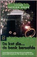 De kat die ... de bank beroofde Lilian Jackson Braun, Ophalen of Verzenden