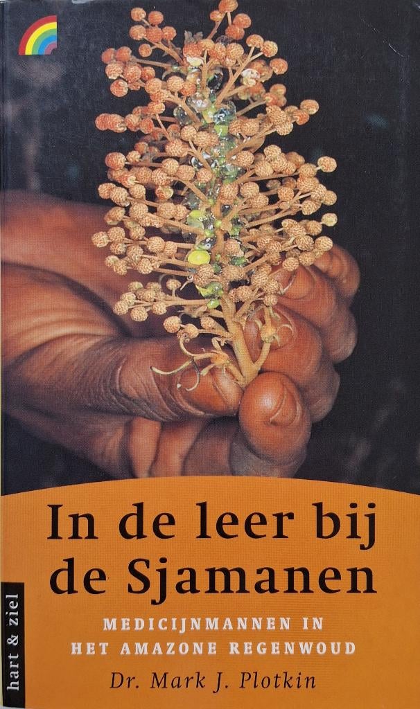 Dr Mark J. Plotkin - In de leer bij de Sjamanen, Ophalen of Verzenden, Zo goed als nieuw, Overige onderwerpen, Achtergrond en Informatie