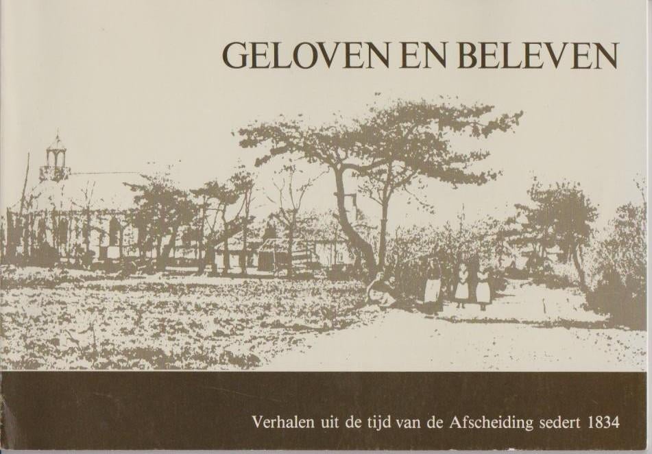 Drs. J. van Gelderen: Geloven en beleven, Ophalen of Verzenden, Gelezen, Drs. J. van Gelderen, Christendom | Protestants