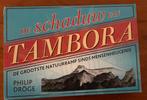 De schaduw van Tambora van Philip Droge, Boeken, 19e eeuw, Overige gebieden, Ophalen of Verzenden, Zo goed als nieuw