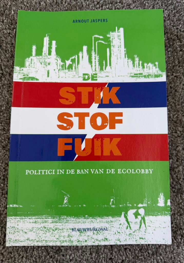 De stikstoffuik - Arnout Jaspers - De stikstof fuik, Verzenden, Zo goed als nieuw, Nederland