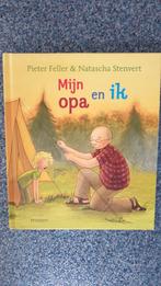 Mijn opa en ik - Pieter Feller & Natascha Stenvert, Ophalen of Verzenden, Nieuw, Pieter Feller & Natascha Stenvert, Fictie algemeen