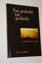 Haaren ds. J. v. Van geslacht tot geslacht, Verzenden, Zo goed als nieuw, J. van Haaren, Christendom | Protestants