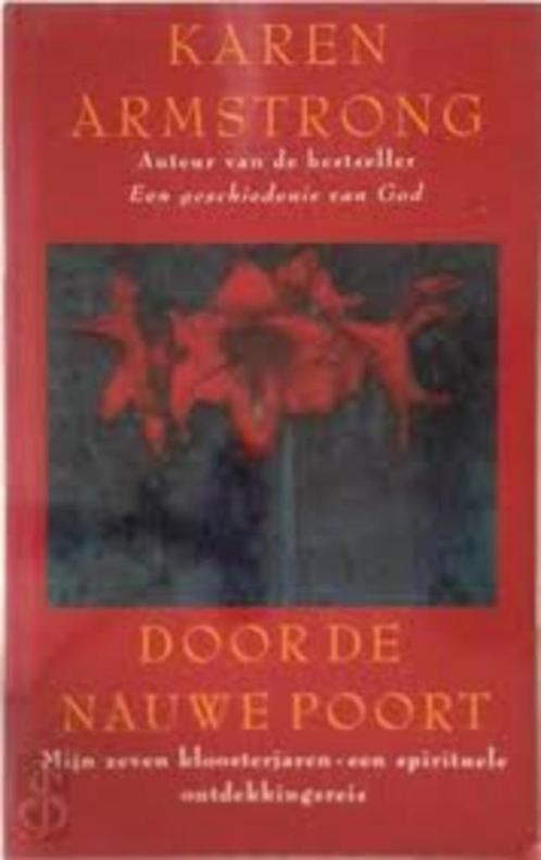 Karen Armstrong Door de nauwe poort, Boeken, Godsdienst en Theologie, Zo goed als nieuw, Islam, Jodendom, Ophalen of Verzenden