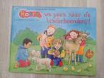 Hoera, we gaan naar de kinderboerderij!, Marianne Busser en Ron Schröder, 5 of 6 jaar, Fictie algemeen, Jongen of Meisje