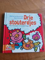 Drie Stouterdjes - Marianne Busser en Ron Schroder, Boeken, Kinderboeken | Baby's en Peuters, Ophalen of Verzenden, Zo goed als nieuw