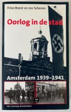 Oorlog in de stad: Amsterdam 1939-1941, Ophalen of Verzenden, Tweede Wereldoorlog
