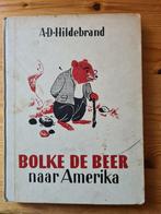 Bolke de Beer naar Amerika door A.D. Hildebrand, Gelezen, Fictie algemeen, Ophalen of Verzenden, A.D. Hildebrand