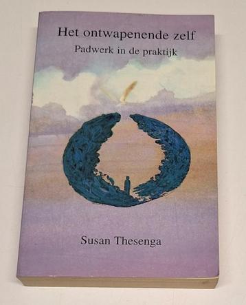Het ontwapenende zelf. Padwerk in de praktijk (S. Thesenga) beschikbaar voor biedingen