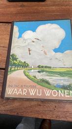 Waar wij wonen, J.P. Thysse, Verkade album, Ophalen of Verzenden, Gelezen