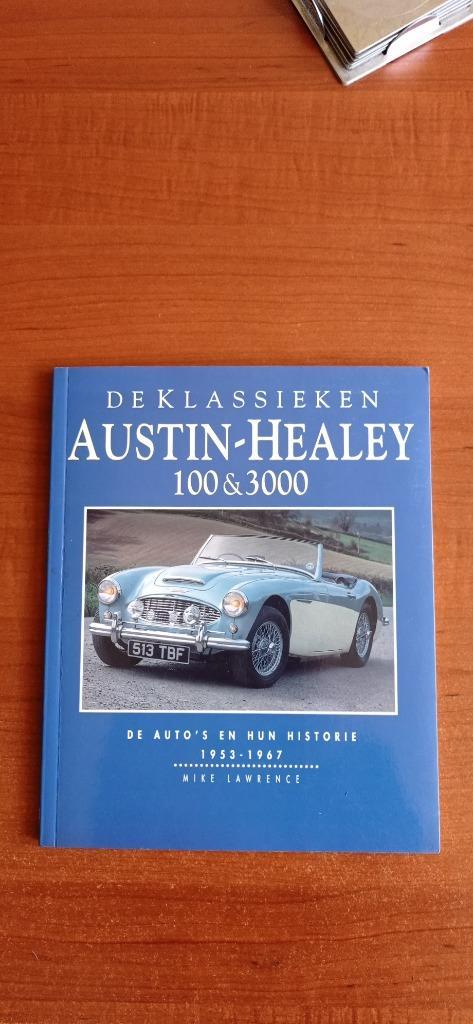 Austin Healey 100 en 3000 - de auto's en hun historie., Boeken, Auto's | Boeken, Zo goed als nieuw, Overige merken, Ophalen of Verzenden