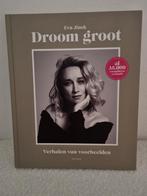 Boek Droom groot van Eva jinek., Boeken, Ophalen of Verzenden, Zo goed als nieuw