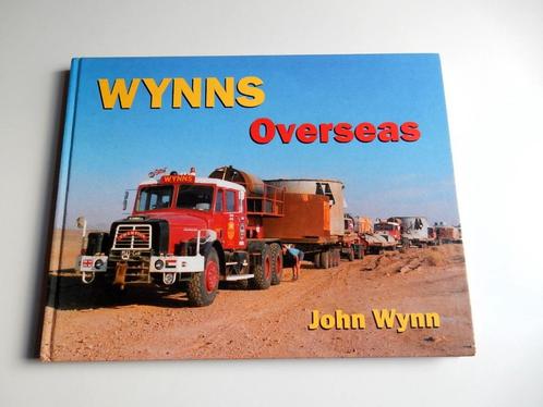 Boek: Wynns Overseas Heavy Haulage door John Wynn, Boeken, Vervoer en Transport, Zo goed als nieuw, Vrachtwagen, Ophalen of Verzenden