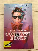 Confetti Regen - Splinter Chabot, Gelezen, Ophalen of Verzenden, Nederland, Splinter Chabot