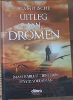 Islamitische uitleg van dromen - Imam Nablusi, Boeken, Godsdienst en Theologie, Ophalen of Verzenden, Zo goed als nieuw, Imam Nablusi