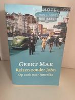 Geert Mak - Reizen zonder John, Zo goed als nieuw, Amerika, Geert Mak, Ophalen of Verzenden