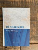 De heilige doop van H.F. Kohlbrugge, Ophalen of Verzenden, Zo goed als nieuw