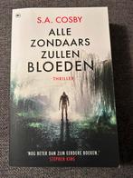 Alle zondaars zullen bloeden S.A. Cosby, Ophalen of Verzenden, Zo goed als nieuw