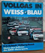Vollgas in Weiss Blau (K.H. Hufstadt, Wolfgang Rausch), Ophalen of Verzenden, BMW
